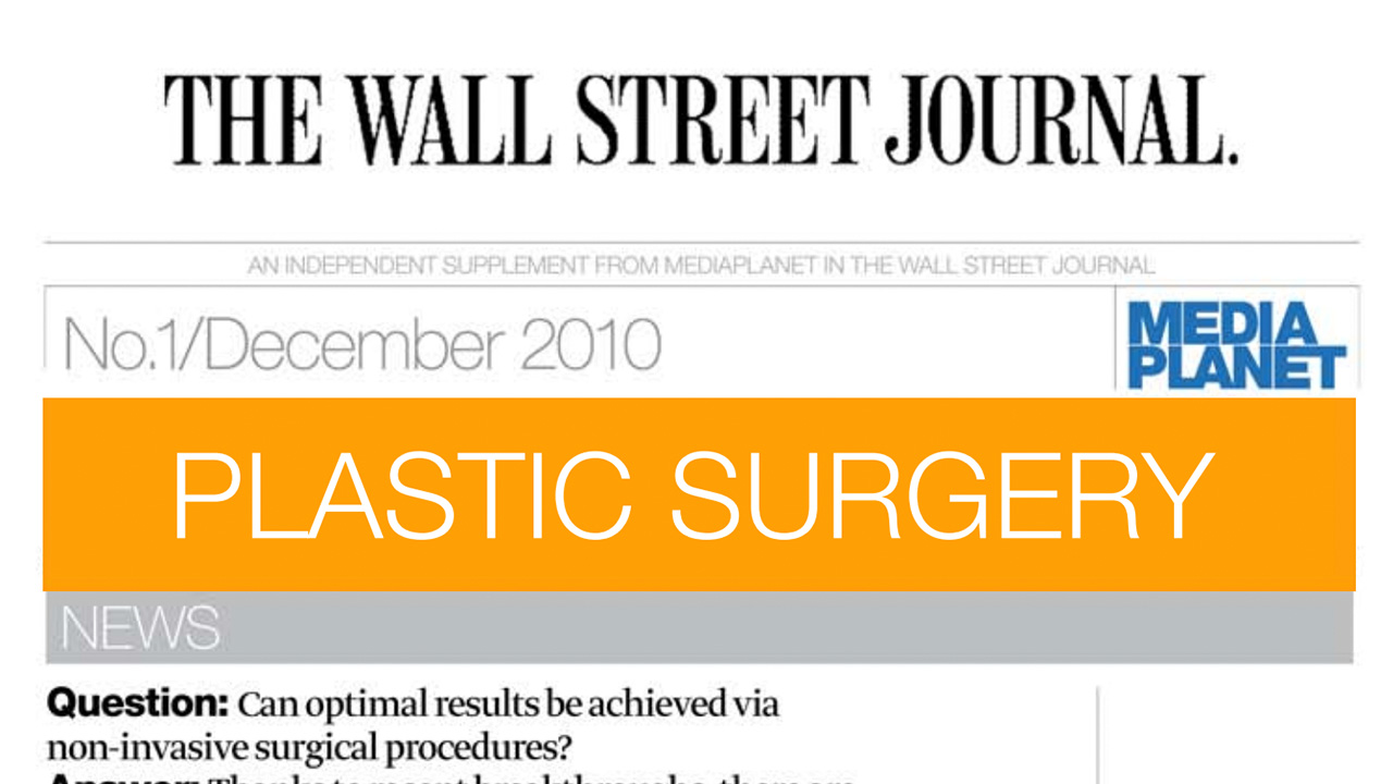 Wall Street Journal December 2010 Plastic Surgery section on non-invasive procedures