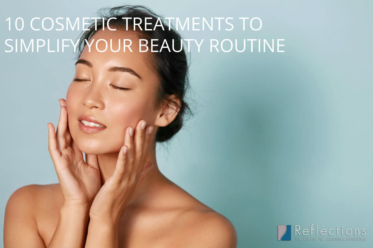 Simplify your beauty routine with results-focused treatments